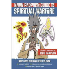 The Non Prophet's Guide to Spiritual Warfare - Todd Hampson